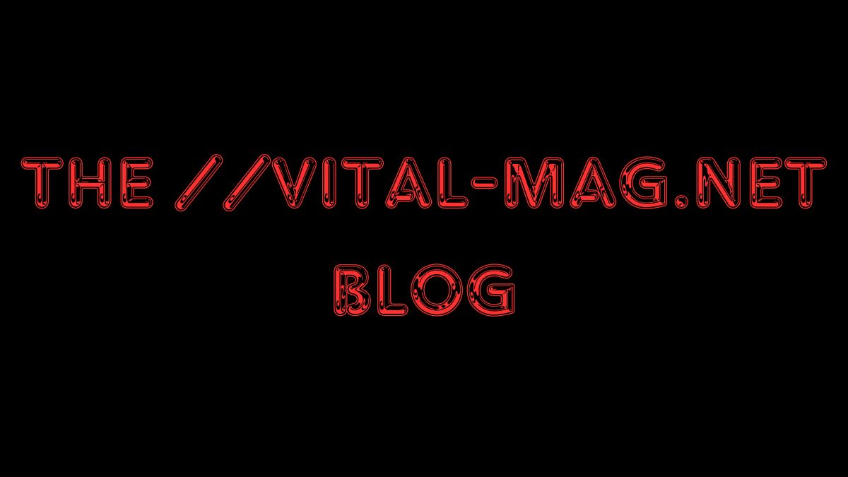 the //vital-mag.net blog